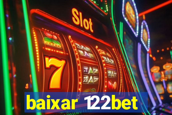 baixar 122bet